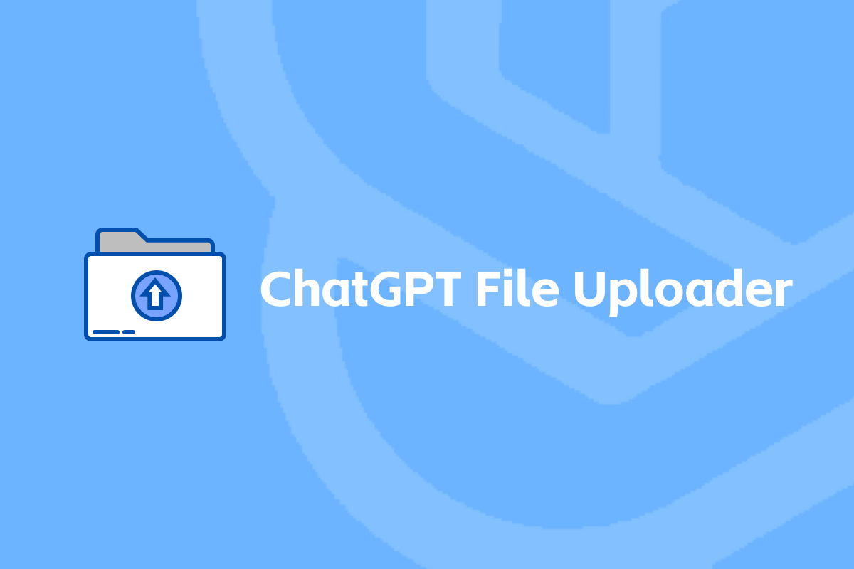 ChatGPT file Uploader